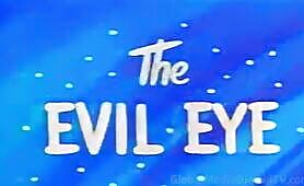 The Evil Eye